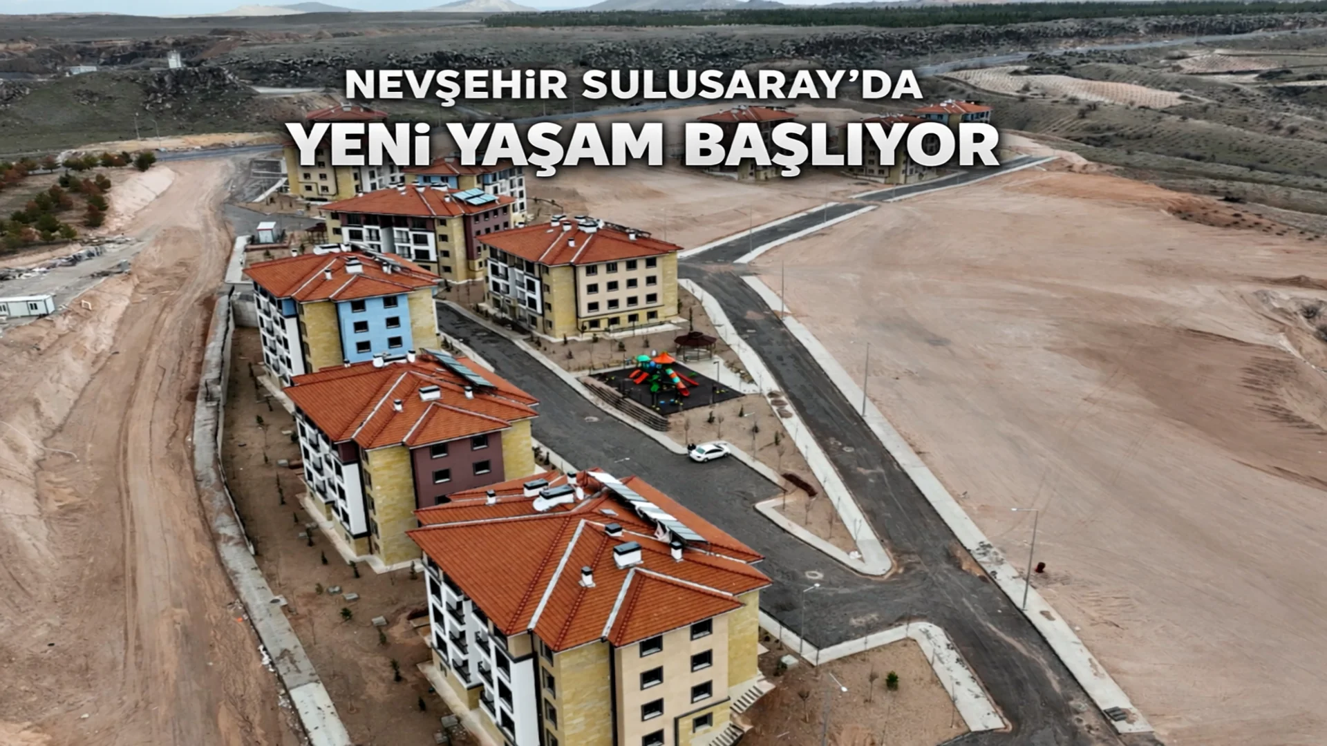 Nevşehir Sulusaray’da TOKİ Konutları Teslime Başlıyor